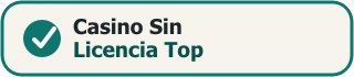 Casino Sin Licencia Top